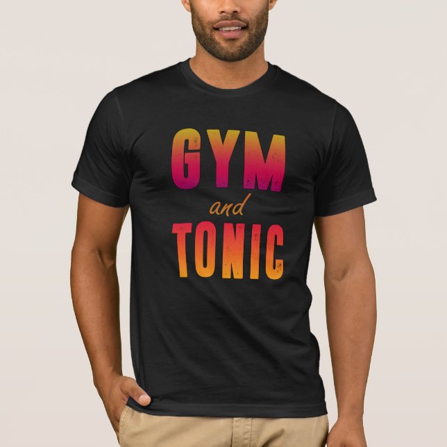 Camiseta Gym e tônico (Frente)