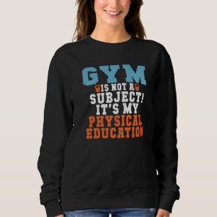 Camiseta Gym Não É Um Assunto É Meu Pe De Educação Física