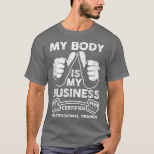 Camiseta Gym Seu Corpo É Minha Empresa Certified Personal T
