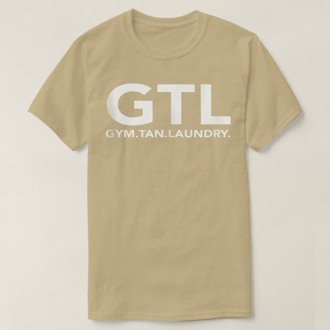 Camiseta Gym Tan Laundry GTL New Jersey Gifts Garden NJ Sho (Frente do Design)