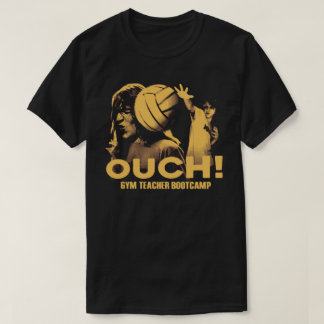 Camiseta Gym Teacher Bootcamp OUCH!