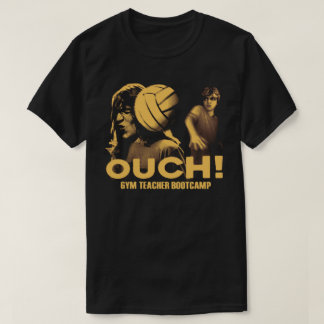 Camiseta Gym Teacher Bootcamp OUCH!