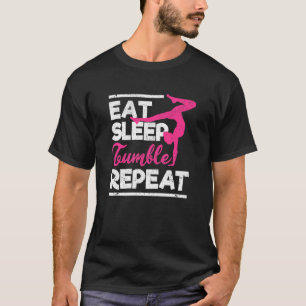 Camiseta Gymnast Come Sleep Tumble Repete