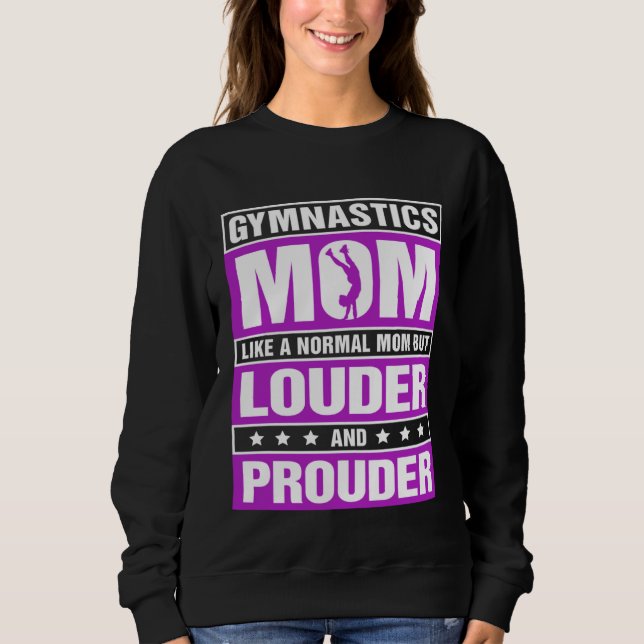 Camiseta Gymnastics Mom Louder And Prouder Sport Mom Gymnas (Frente)