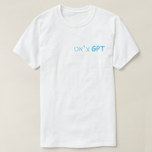 Camiseta H0021b - "צ'א ט GPT... ת ט ר צ ך ל ח פ ש Bate-papo
