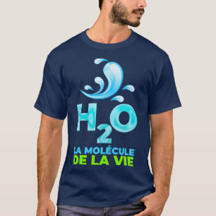 Camiseta H2O la molcule de la vie
