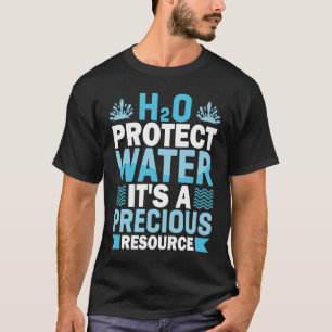 Camiseta H2O Proteger a água É um recurso do Precioso Econo
