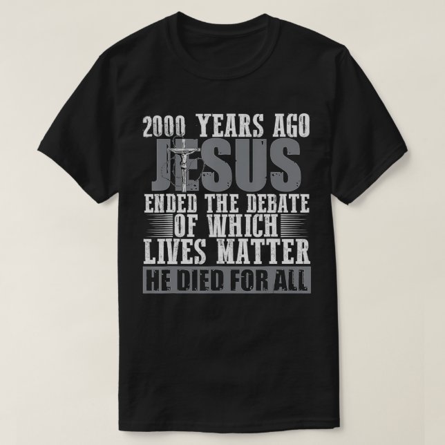 Camiseta Há 2000 anos Jesus terminou o debateChristian Bel (Frente do Design)