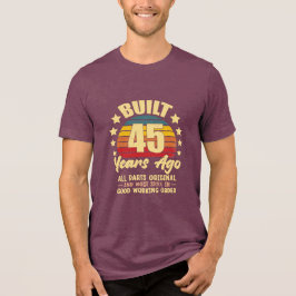 Camiseta Há 45 Anos Todas as Peças Originais Aniversário de