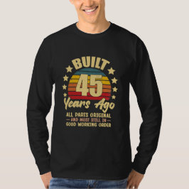 Camiseta Há 45 Anos Todas as Peças Originais Aniversário de