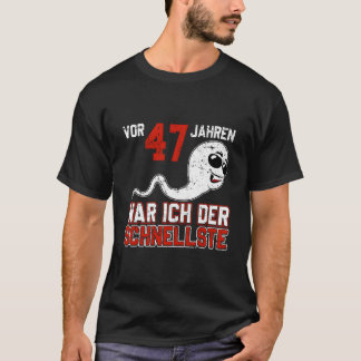 Camiseta Há 47 Anos Eu Era O Mais Rápido Aniversário