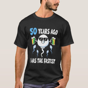 Camiseta Há 50 Anos Eu Era A Decoração De Aniversário Mais 
