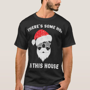 Camiseta Há alguns Hos nesta Casa