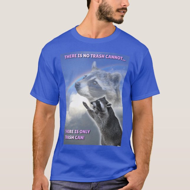 Camiseta Há apenas uma lata de lixo (Frente)