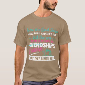 Camiseta há bons navios de madeira navios e navios que dive