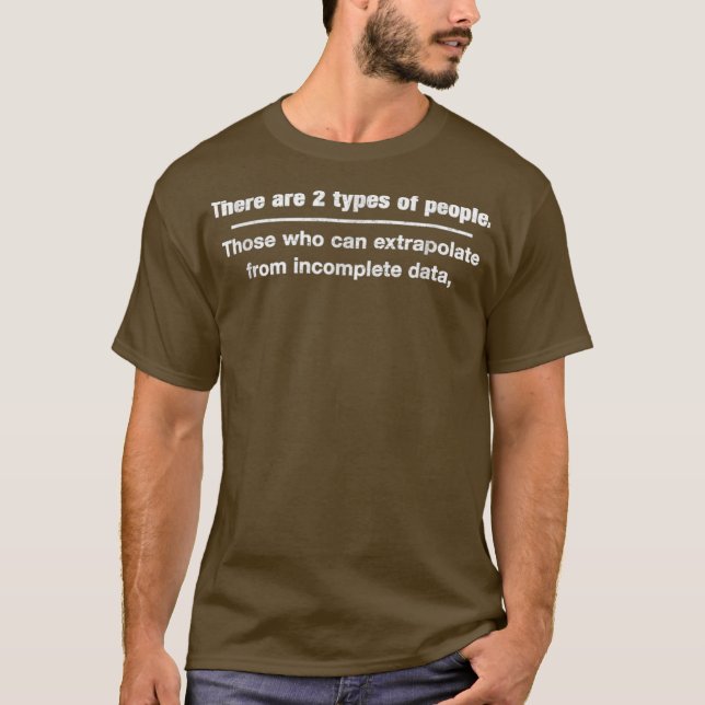 Camiseta Há dois tipos de pessoas que podem (Frente)