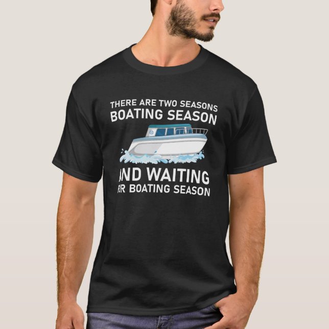 Camiseta há duas estações temporada de navegação e espera (Frente)