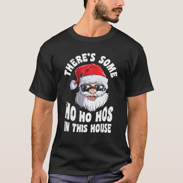 Camiseta Há Ho Ho Hos nesta Casa em San de Natal (Frente)
