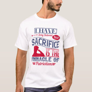 Camiseta Há muito que acredito nesse sacrifício