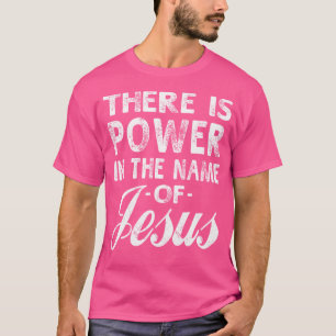 Camiseta Há Poder No Nome De Jesus Cristão