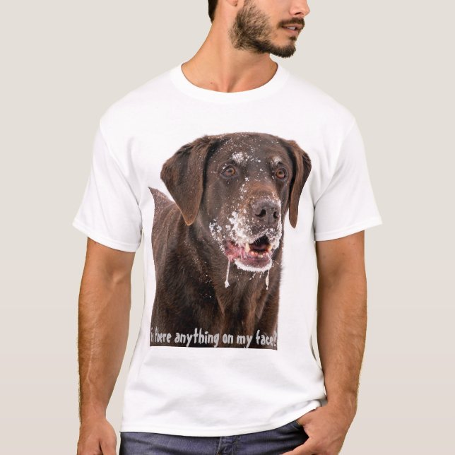 Camiseta Há qualquer coisa em meu chocolate Labrador da (Frente)