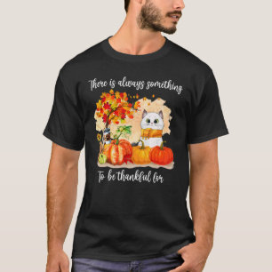 Camiseta Há Sempre Algo Pelo Que Ser Grato Gato Autu