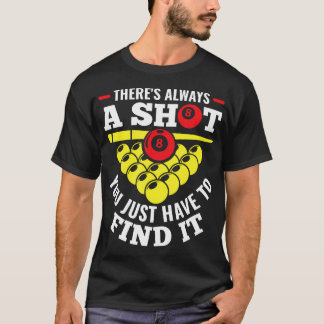 Camiseta Há Sempre Um Tiro Você Só Precisa Encontrá-Lo