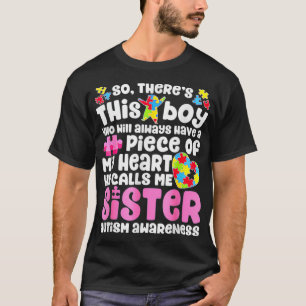 Camiseta Há um rapaz que ele me chama de Irmã T Autismo A