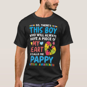 Camiseta Há um rapaz que ele me chama de Pappy Autismo Awar