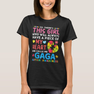 Camiseta Há Uma Garota Que Ela Me Chama De Autismo Gaga Awa