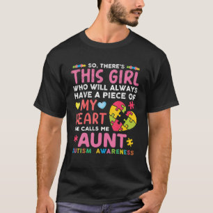 Camiseta Há Uma Garota Que Ela Me Chama De Tia Autismo Awar