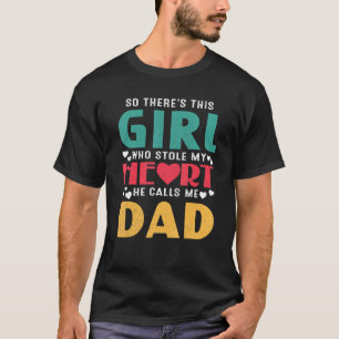 Camiseta Há Uma Garota Que Roubou Meu Coração Que Ele Me Ch