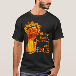 Camiseta Há Uma Potência Em Nome De Jesus Christian