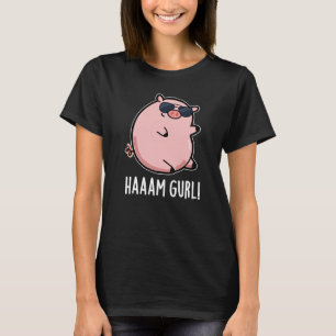 Camiseta Haaaam Gurl Funny Pig Dark BG