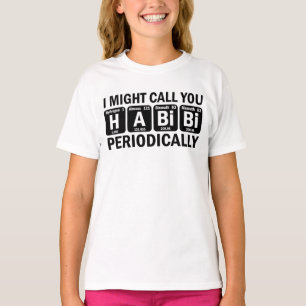 Camiseta Habibi Árabe Libanês Palavra Meu Amor Mesa Periódi