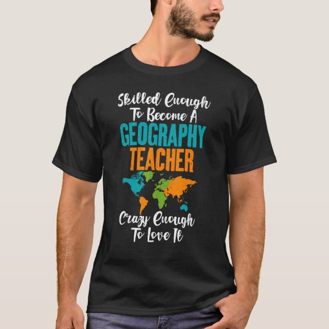 Camiseta Hábil O Suficiente Para Tornar-Se Professora De Ge (Frente)