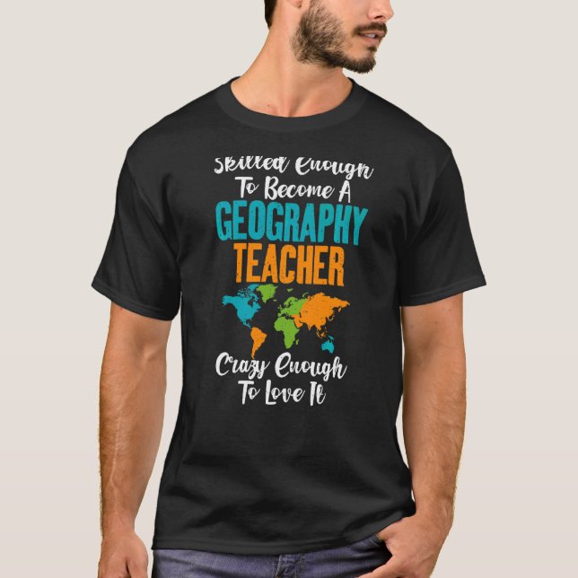 Camiseta Hábil O Suficiente Para Tornar-Se Professora De Ge (Frente)