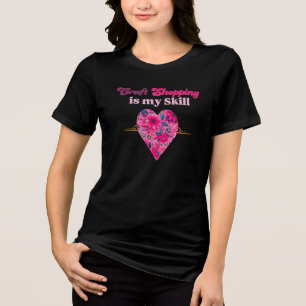 Camiseta Habilidade de Compras de Artesanato Tipografia