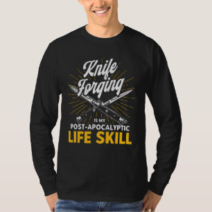 Camiseta Habilidade de Vida Fabricação de Faca Ferreiro For