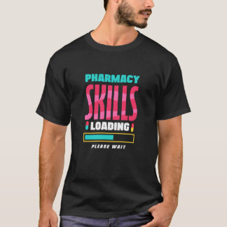 Camiseta Habilidades de Farmácia Carregando Aluno