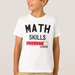 Camiseta Habilidades engraçadas da matemática que carrega
