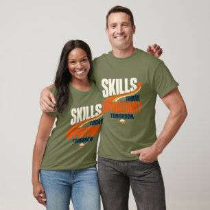 Camiseta Habilidades Hoje Oportunidade Amanhã Carreira