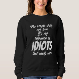 Camiseta Habilidades Sociais São Finas  Minha Tolerância a 