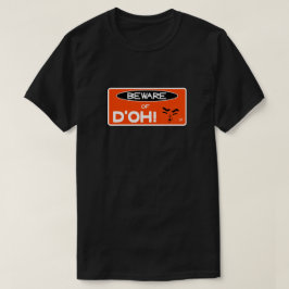 Camiseta Hack da vida: "Cuidado com o d'oh!" v3