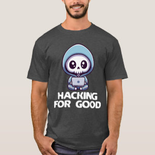 Camiseta Hackeamento Para Uma Boa Segurança Cibernética Do