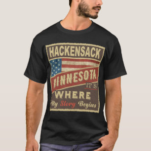 Camiseta HACKENSACK, MN É onde minha história começa