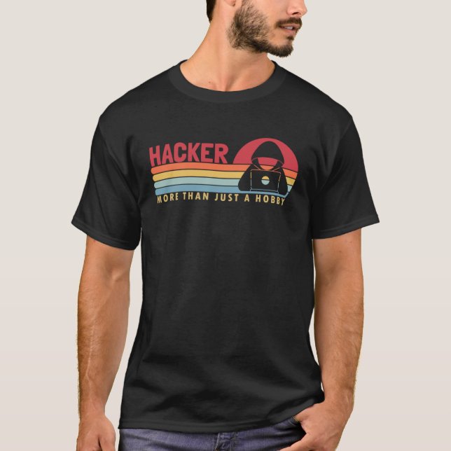 Camiseta Hacker more than a Hobby White Hat Black Hat Hacke (Frente)