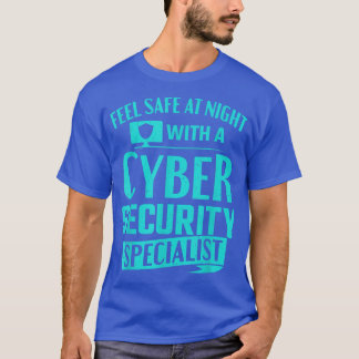 Camiseta Hacking Feel Safe At Night With A Cybersecurity Ha