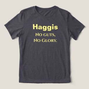 Camiseta Haggis - Sem Tripulações, Sem Glória