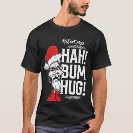 CAMISETA HAH! BUM HUG!
